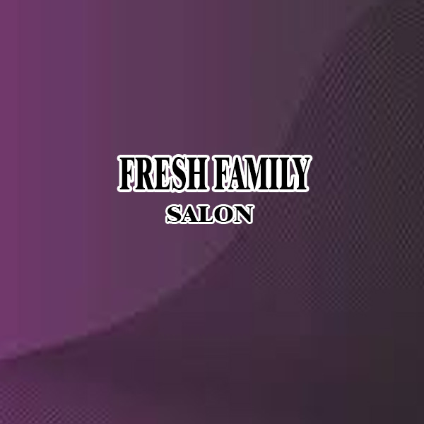 https://www.evnzon.com/service_pic/234/fresh-family-salon-1671436237.jpg