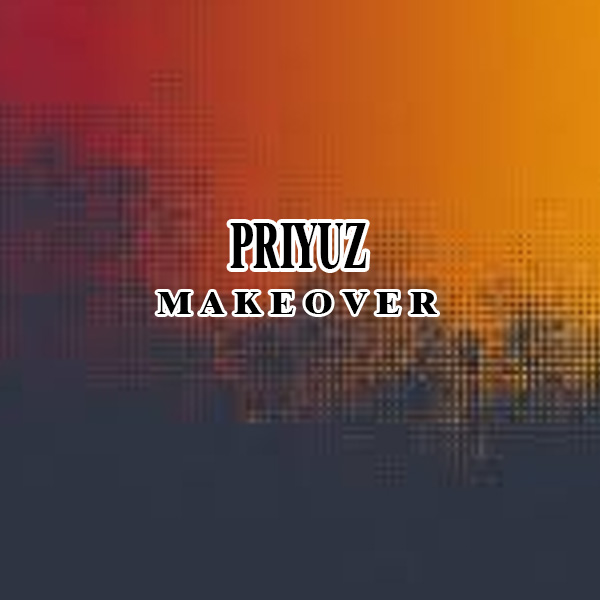 https://www.evnzon.com/service_pic/242/priyuz-makeover-1671436432.jpg