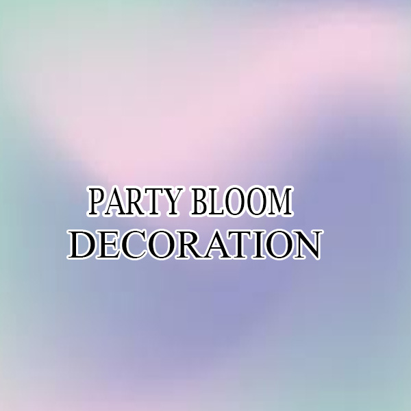 https://www.evnzon.com/service_pic/359/party-bloom-1671286625.JPG