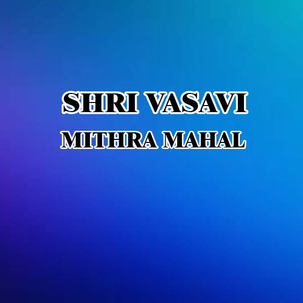 https://www.evnzon.com/service_pic/97/shri-vasavi-mithra-mahal-1671456542.JPG